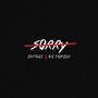 Sorry (Explicit)