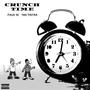 Crunch Time (Explicit)