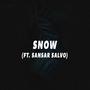 Snow (feat. Sansar Salvo)