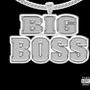 Big Boss (Explicit)