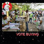 VOTE BUYING