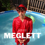 Meglett (Deluxe Version) [Explicit]