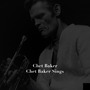 Chet Baker Sings