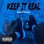 Keep It Real (Explicit)