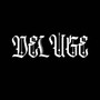 The Deluge (Explicit)