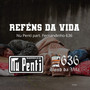 Reféns da Vida (Explicit)