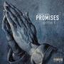 Promises (feat. $pecial K) [Explicit]