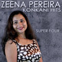 Zeena Pereira, Konkani Hits, Super Four