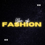 fashion (Explicit)