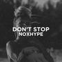 Don't Stop (Explicit)