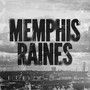 Memphis Raines (Explicit)