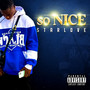 So Nice (Explicit)