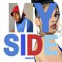 My Side (Famous Bobson Remix Remix Version) [Explicit]