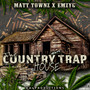 Country Trap House (Explicit)