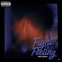 Fight the Feeling (Explicit)