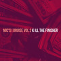 Mic's I Bruise, Vol.2 (Explicit)