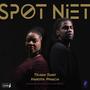 Spot Niet (feat. David Oron & Erik Ritfeld)