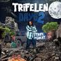 Trifelen Days 2 (Explicit)