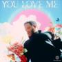 You Love Me (feat. Ennidi)