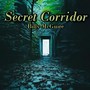 Secret Corridor