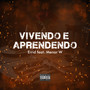 Vivendo e Aprendendo (Explicit)