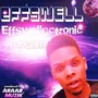 Effswellectronic Dream (Explicit)