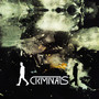 Criminals (Explicit)