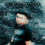 Derealization (Explicit)