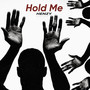 Hold Me (Explicit)