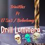 Drill Lominero (feat. El Sa3 & BubuLomy)