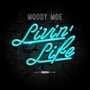 Livin' Life (Explicit)