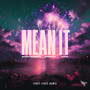 Mean It (Remixes)