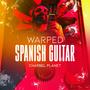 Warped Spanish Guitar