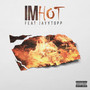Im Hot (Explicit)