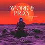 Work&pray (Explicit)