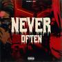 Never Often (Explicit)