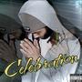 Celebration (Explicit)