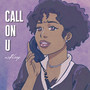 Call on U