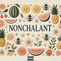 Nonchalant (feat. J. Addy) [Explicit]