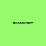 Brand New