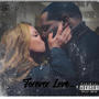 Forever Love (Explicit)