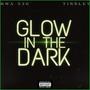 Glow In The Dark (Explicit)