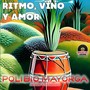 Ritmo, Vino y Amor