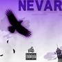 Nevar (feat. 4BlockBoogie) [Explicit]