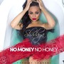 No Money No Honey