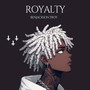 Royalty (Explicit)