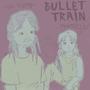 Bullet Train (feat. ImTrying) [Explicit]