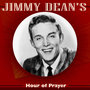 Jimmy Dean's Hour Of Prayer