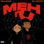 MEH n U (feat. Mili Matrix) (Explicit)