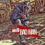 Bad Man (Explicit)